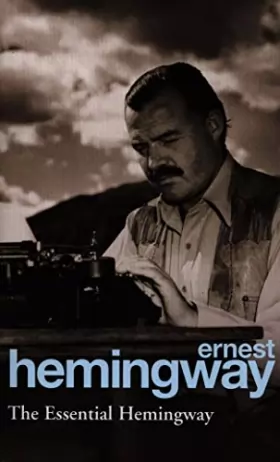 Couverture du produit · The Essential Hemingway