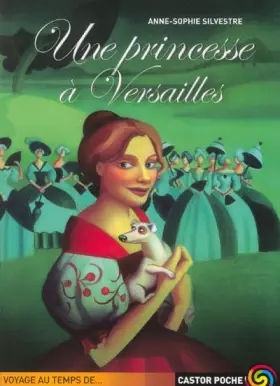 Couverture du produit · Une princesse à Versailles