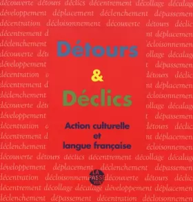 Couverture du produit · Détours & déclics : Action culturelle et langue française (1DVD)
