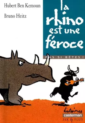 Couverture du produit · La rhino est une féroce