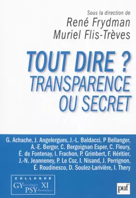 Couverture du produit · Tout dire ? Transparence ou secret - Colloque Gypsy XI