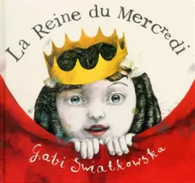 Couverture du produit · La reine du mercredi