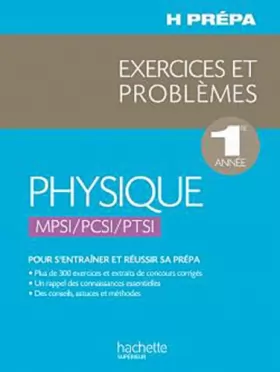 Couverture du produit · Physique - 1re année MPSI/PCSI/PTSI - Exercices et Problèmes