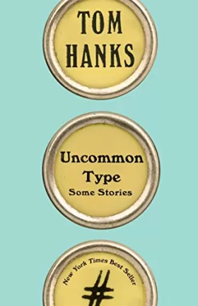 Couverture du produit · Uncommon Type: Some Stories