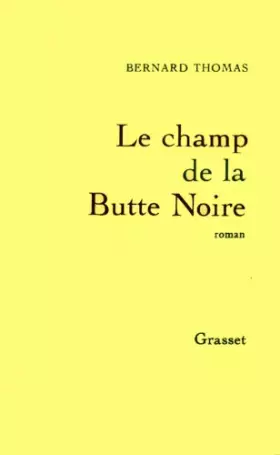 Couverture du produit · Le champ de la Butte Noire
