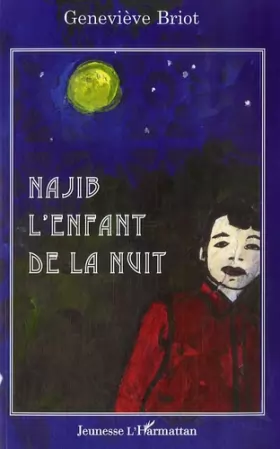 Couverture du produit · Najib l'enfant de la nuit