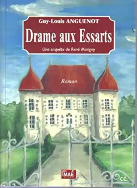 Couverture du produit · Drame aux Essarts, Enquete de Rene Marigny