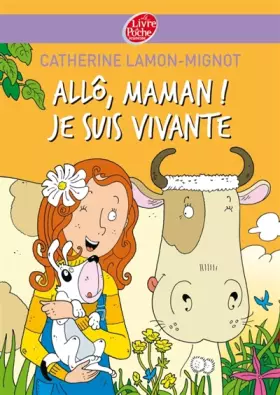 Couverture du produit · Allô, maman ! Je suis vivante