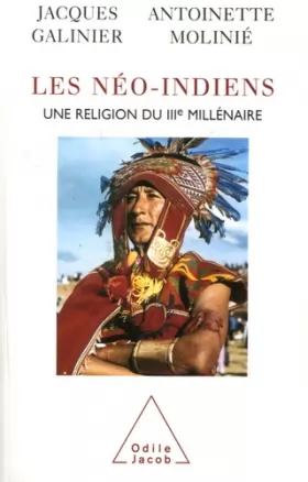 Couverture du produit · Les néo-Indiens : Une religion du IIIe millénaire