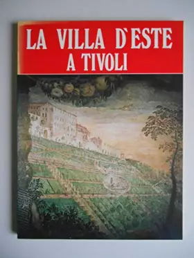 Couverture du produit · La villa d'Este à Tivoli / Léonardo B. dal Maso / Réf51140