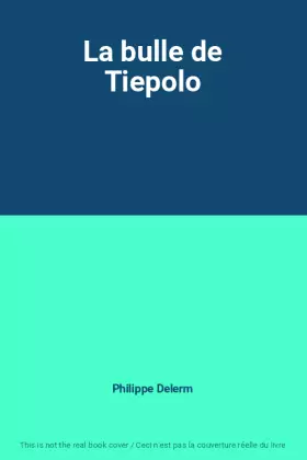 Couverture du produit · La bulle de Tiepolo