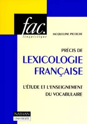 Couverture du produit · PRECIS DE LEXICOLOGIE FRANCAISE. L'étude et l'enseignement du vocabulaire
