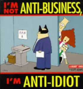 Couverture du produit · I'M NOT ANTI-BUSINESS I'M ANTI-IDIOT