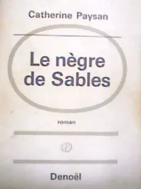 Couverture du produit · Le nègre de Sables