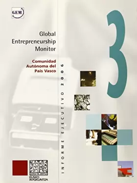 Couverture du produit · Global entrepreneurship monitor - comun. auto. del pais Vasco - inform