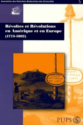 Couverture du produit · Revoltes et révolutions en amérique et en Europe 1773 1802. bulletin de l'ahmuf