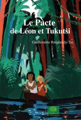 Couverture du produit · Le pacte de Léon et Tukutsi