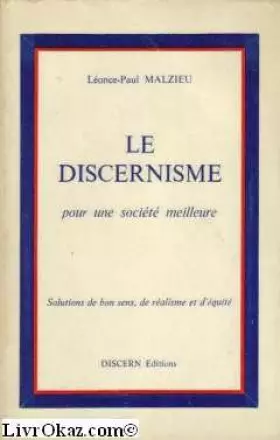 Couverture du produit · Le discernisme pour une société meilleure.