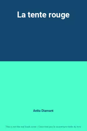 Couverture du produit · La tente rouge