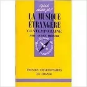 Couverture du produit · La Musique étrangère contemporaine : Par André Hodeir. 2e édition