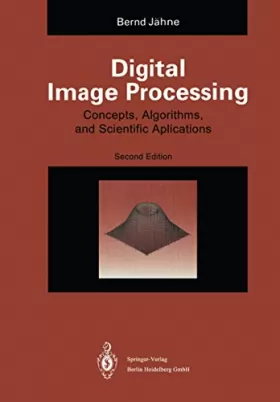 Couverture du produit · Digital Image Processing: Concepts, Algorithms and Scientific Applications