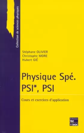 Couverture du produit · Physique spé PSI*, PSI : classes préparatoires aux grandes écoles scientifiques et premier cycle universitaire