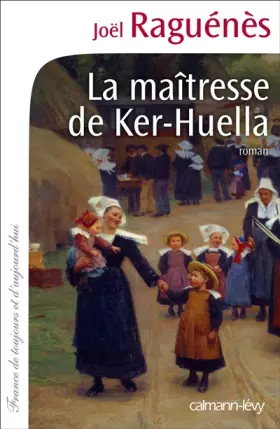 Couverture du produit · La Maîtresse de Ker-Huella