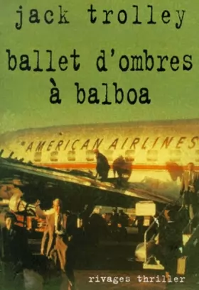 Couverture du produit · Ballet d'ombres à Balboa