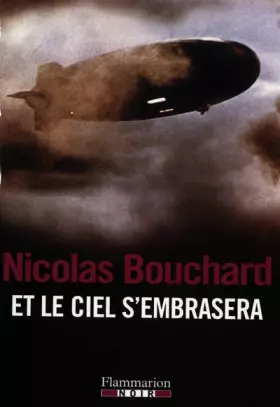 Couverture du produit · Et le ciel s'embrasera : Une aventure d'Augustine Lourdeix