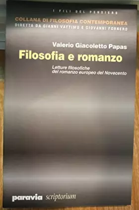 Couverture du produit · Filosofia e romanzo. Letture filosofiche del romanzo europeo del Novecento