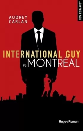 Couverture du produit · International Guy - tome 6 Montréal (6)