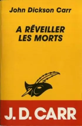 Couverture du produit · A REVEILLER LES MORTS