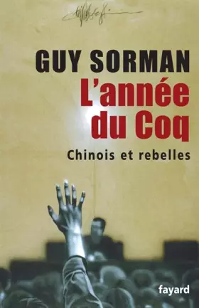 Couverture du produit · L'année du Coq : Chinois et rebelles