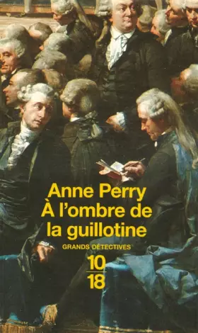 Couverture du produit · A l'ombre de la guillotine