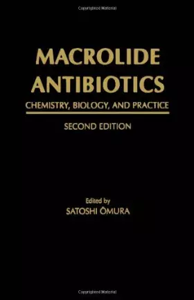 Couverture du produit · Macrolide Antibiotics: Chemistry, Biology, and Practice