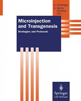 Couverture du produit · Microinjection and Transgenesis: Strategies and Protocols