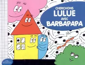 Couverture du produit · Cherchons Lulue avec Barbapapa