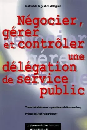 Couverture du produit · Négocier, gérer et contrôler une délégation de service public