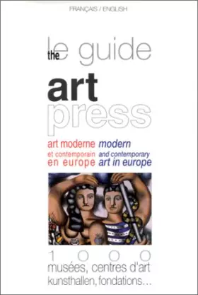 Couverture du produit · GUIDE ART PRESS DE L'ART MODERNE EN EUROPE
