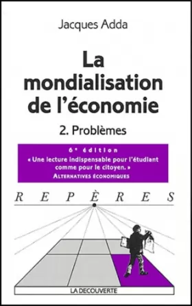 Couverture du produit · La Mondialisation de l'économie, tome 2 : Problèmes