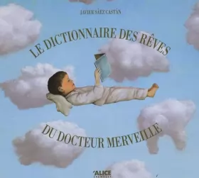 Couverture du produit · Le dictionnaire des rêves du docteur Merveille