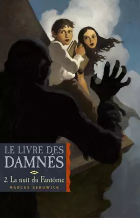 Couverture du produit · Le livre des damnés, Tome 2 : La nuit du fantôme