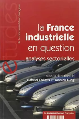 Couverture du produit · La France industrielle en question n 5228