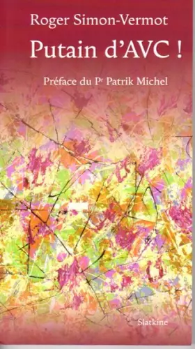 Couverture du produit · Putain d'AVC !