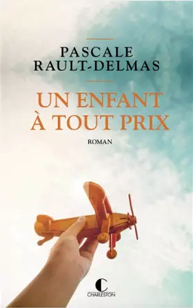 Couverture du produit · Un enfant à tout prix