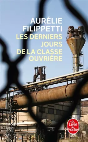 Couverture du produit · Les Derniers Jours de la classe ouvrière