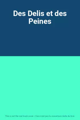 Couverture du produit · Des Delis et des Peines