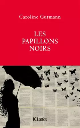Couverture du produit · Les papillons noirs