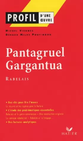 Couverture du produit · Profil d'une oeuvre : Pantagruel - Gargantua de Rabelais