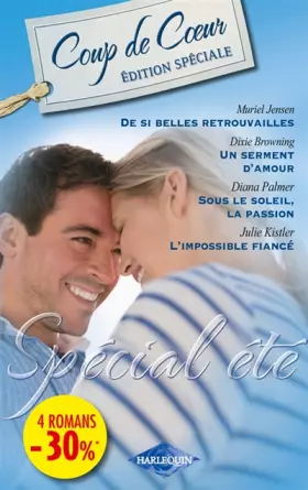 Couverture du produit · De si belles retrouvailles  Un serment d'amour  Sous le soleil, la passion  L'impossible fiancé
